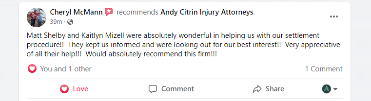 A Facebook recommendation post praising Andy Citrin Injury Attorneys for helpful settlement assistance, mentioning Matt Shelby and Kaitlyn Mizell, with two likes and one comment.